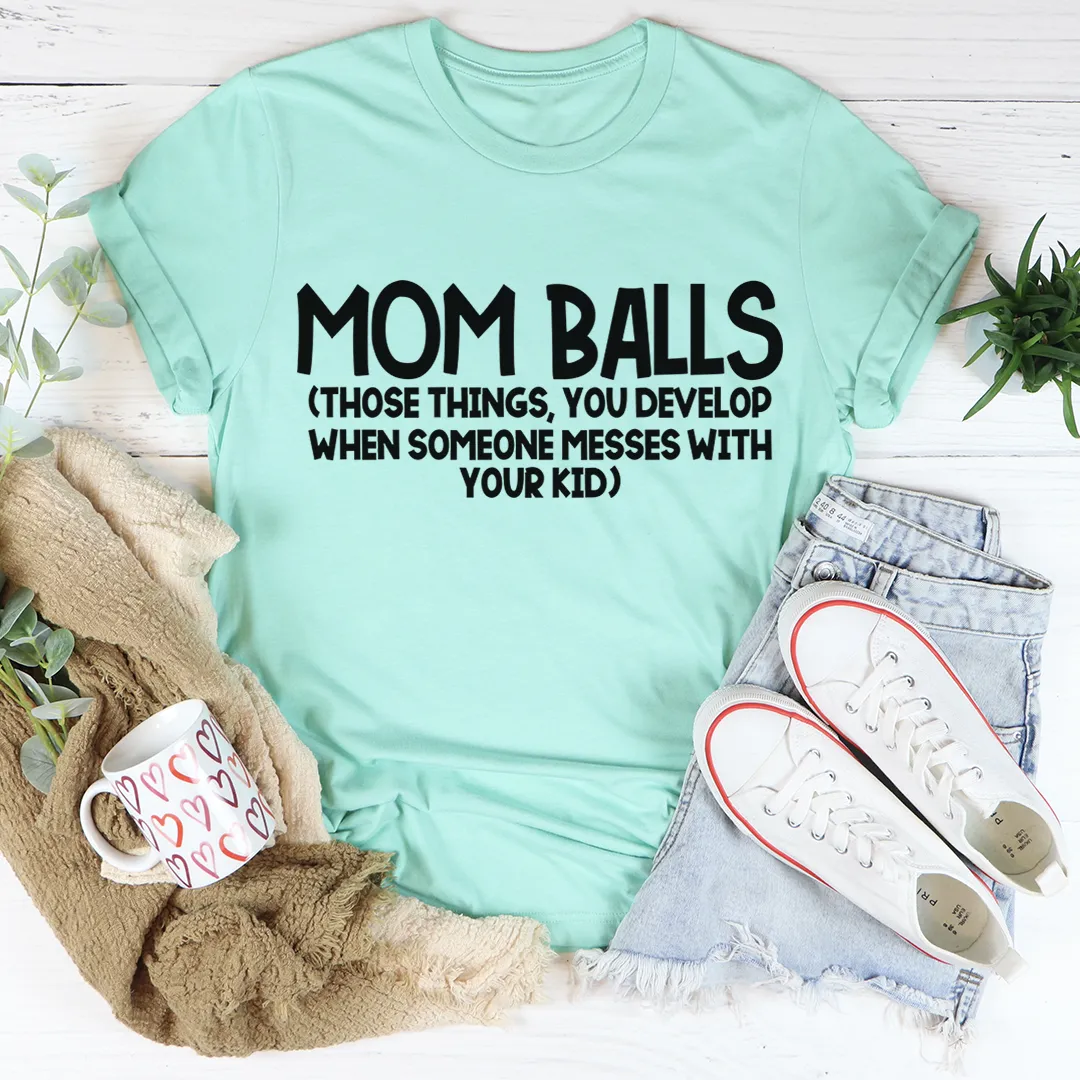 Graphic T-Shirts Mom Balls Tee