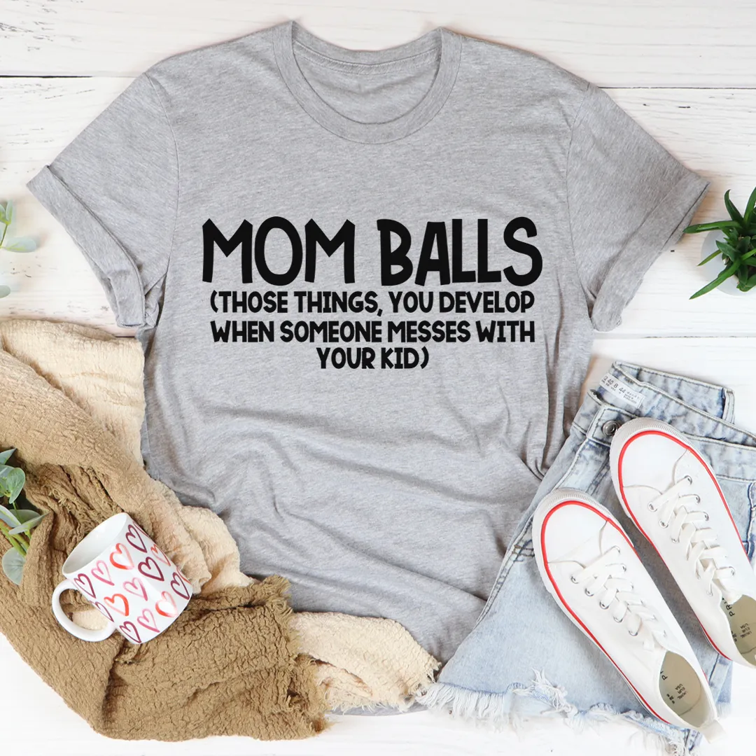 Graphic T-Shirts Mom Balls Tee