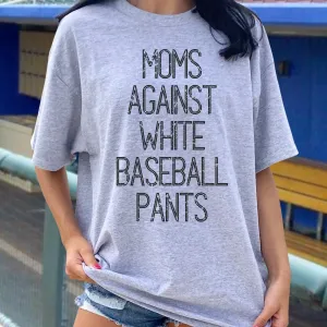 Moms Against White Baseball Pants - DTF Transfer